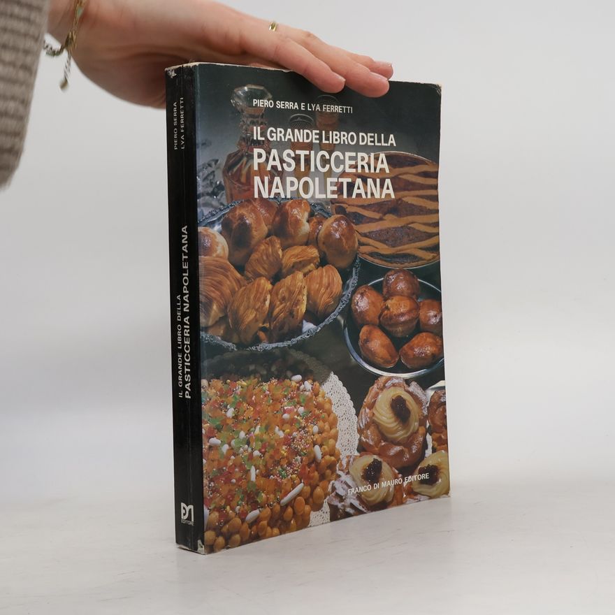 Adriana De Manes Il grande libro della pasticceria napoletana