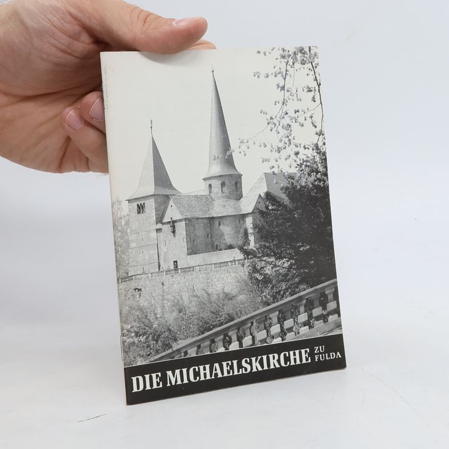 Autorenkollektiv Die Michaelskirche zu Fulda