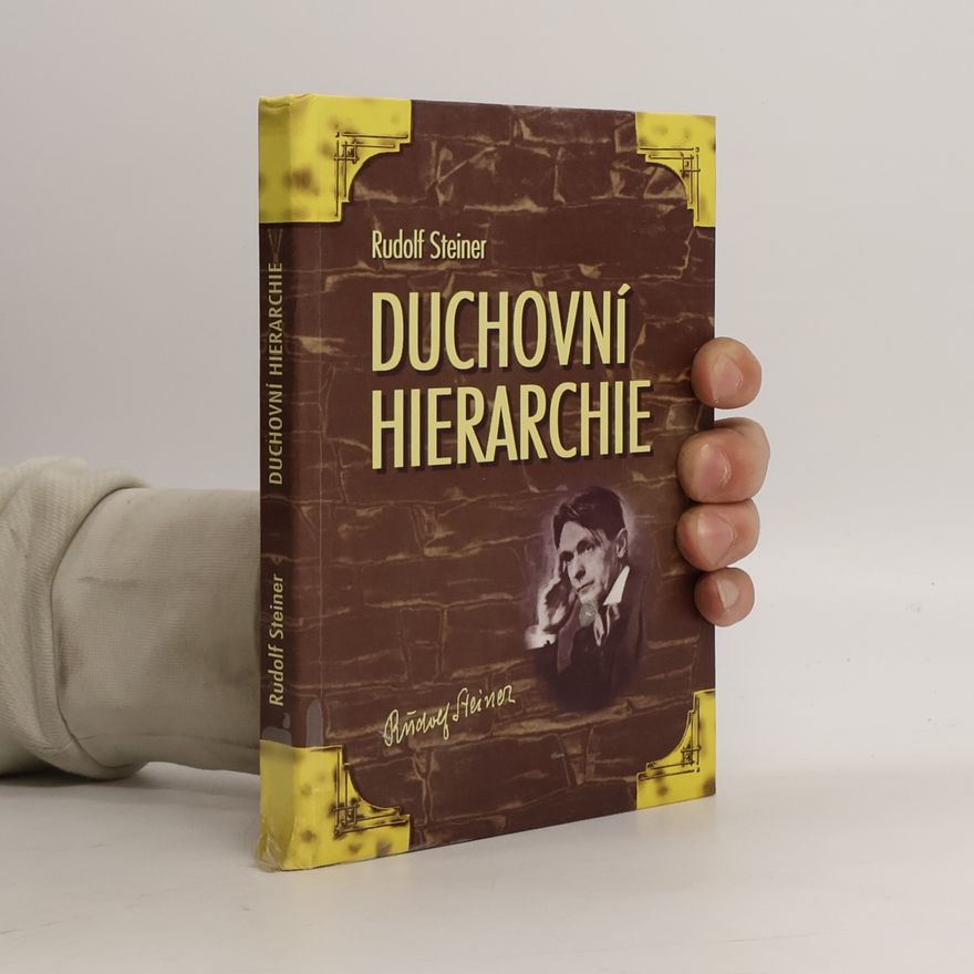 Rudolf Steiner Duchovní hierarchie