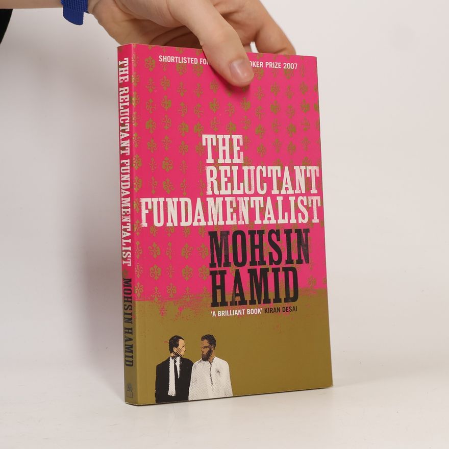 Mohsin Hamid The Reluctant Fundamentalist