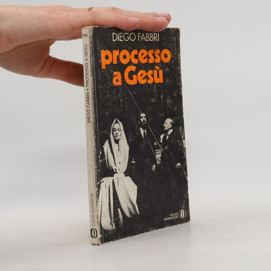 Diego Fabbri Processo a Gesù