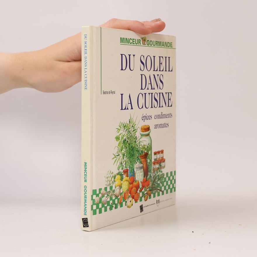 Béatrice De Reynal Du soleil dans la cuisine
