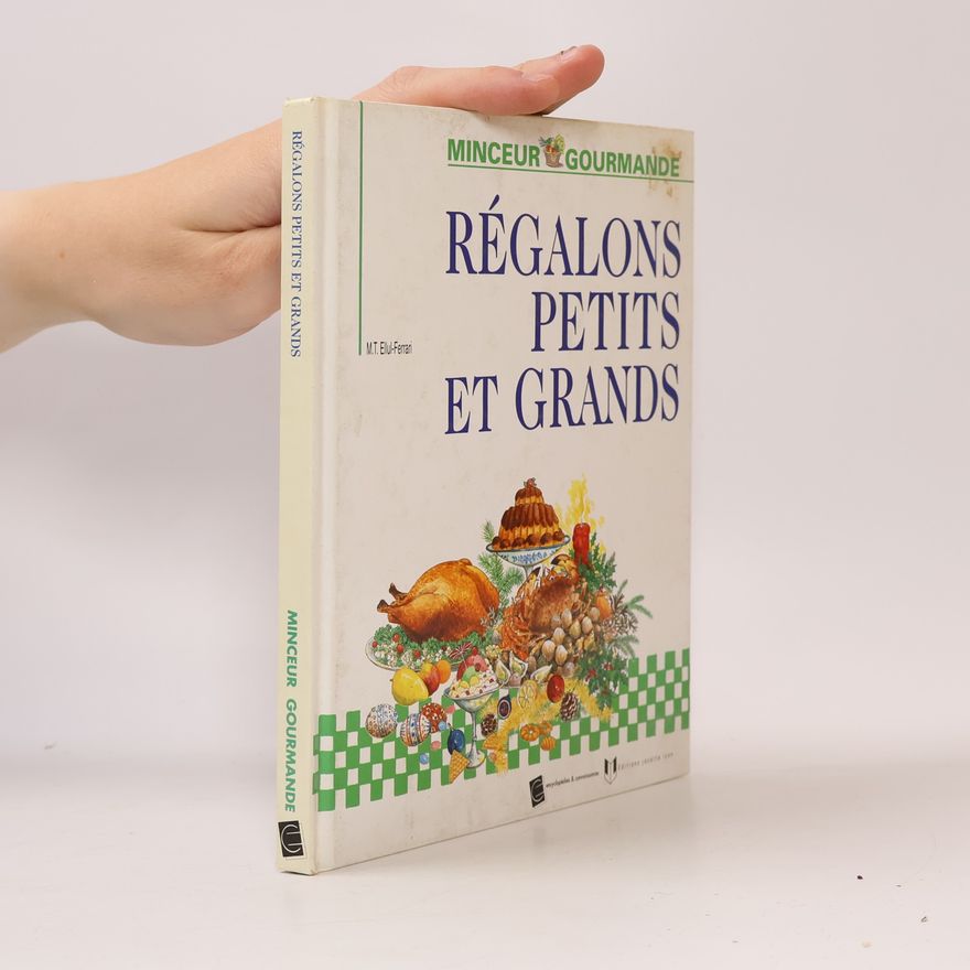 M. T. Ellul-Ferrari Régalons petits et grands
