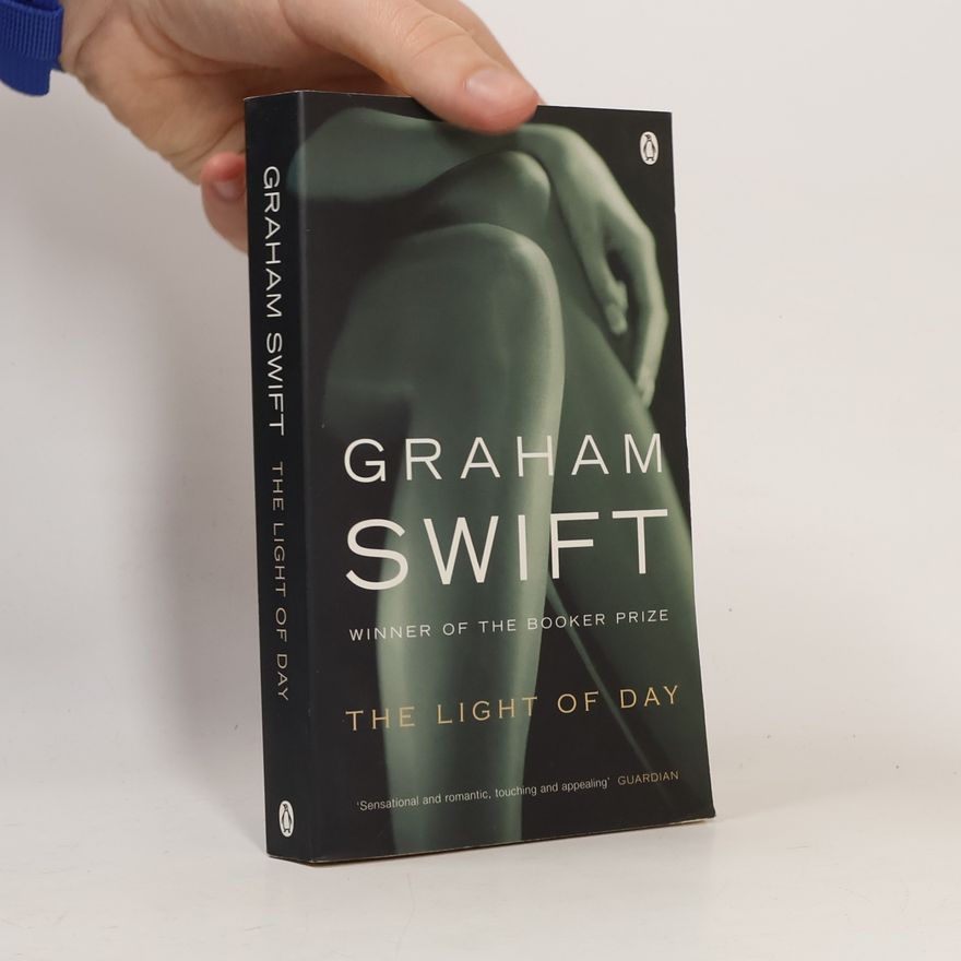 Graham Swift The Light of Day
