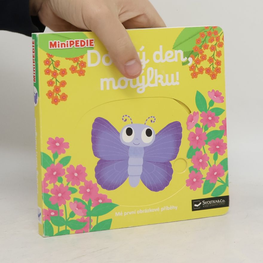 Nathalie Choux Dobrý den, motýlku!