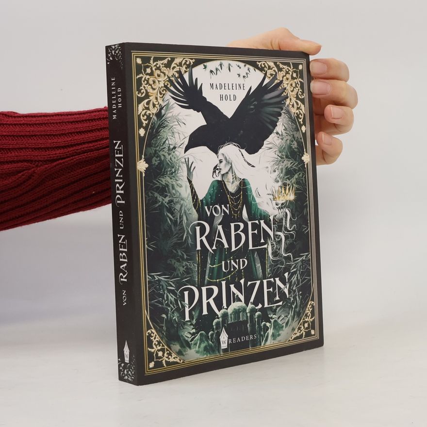 Madeleine Hold Von Raben und Prinzen. Hydeas Lied 1