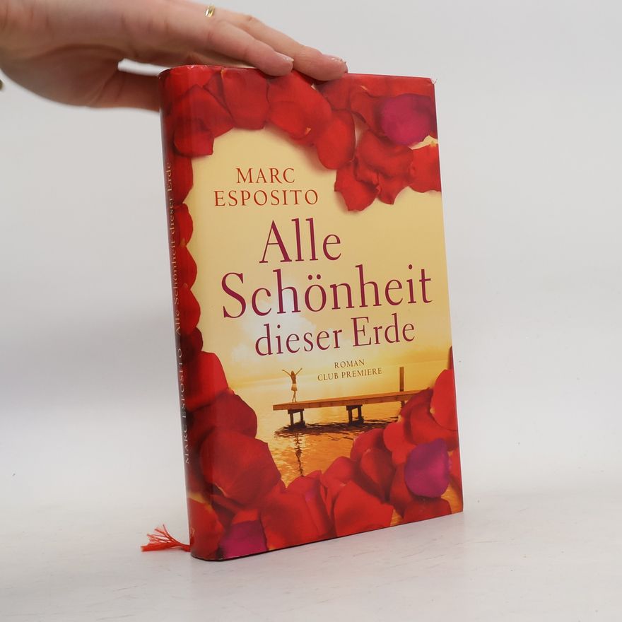 Marc Esposito Alle Schönheit dieser Erde