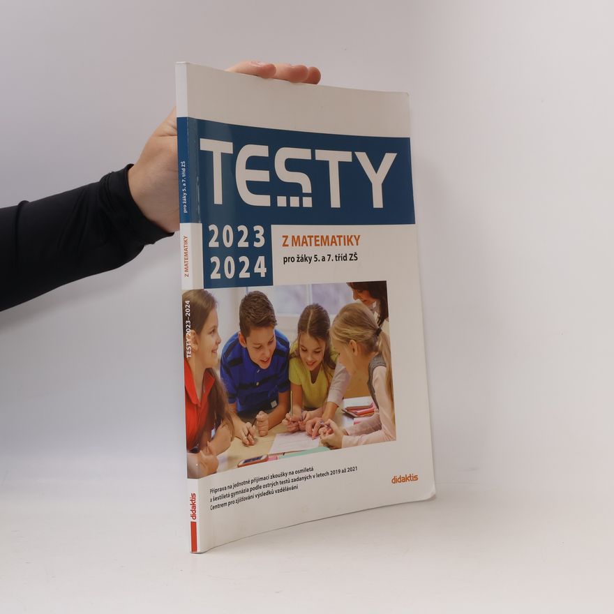 Magda Králová Testy 2023-2024 z matematiky pro žáky 5. a 7. tříd ZŠ