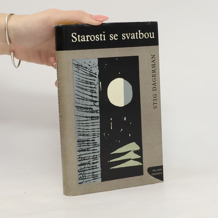 Stig Dagerman Starosti se svatbou