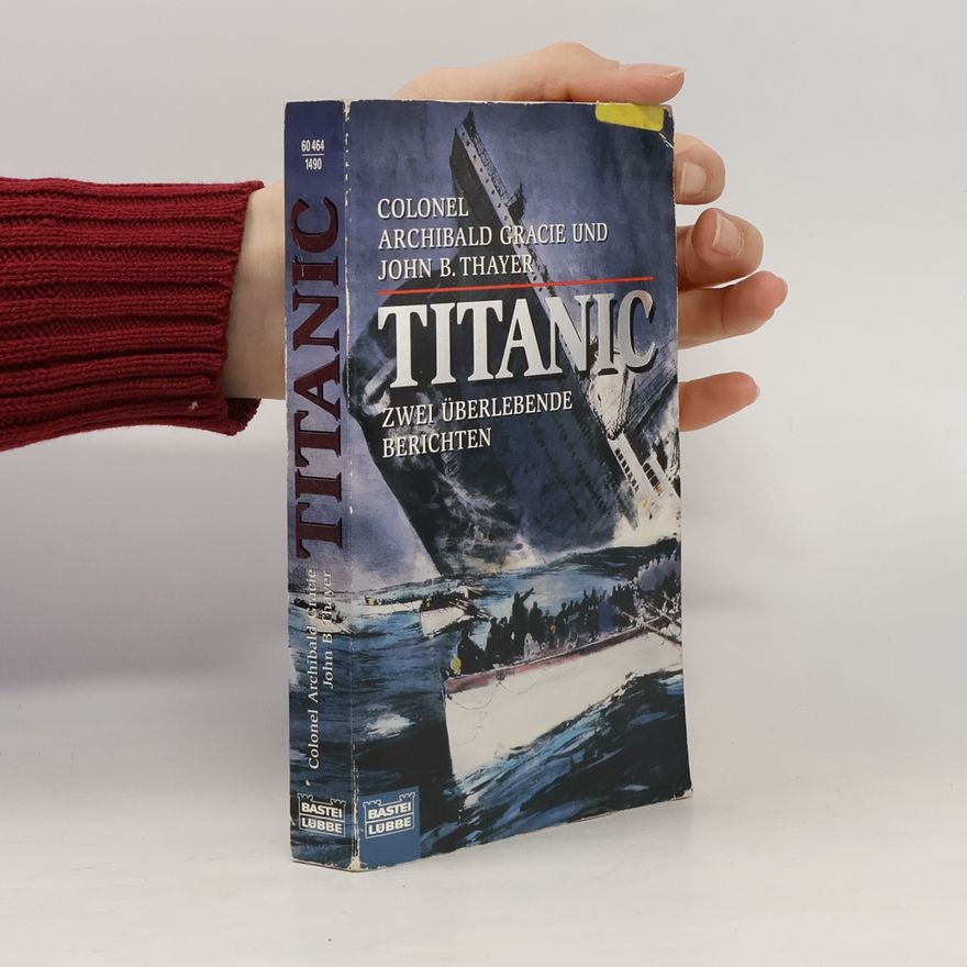 Archibald Gracie Titanic