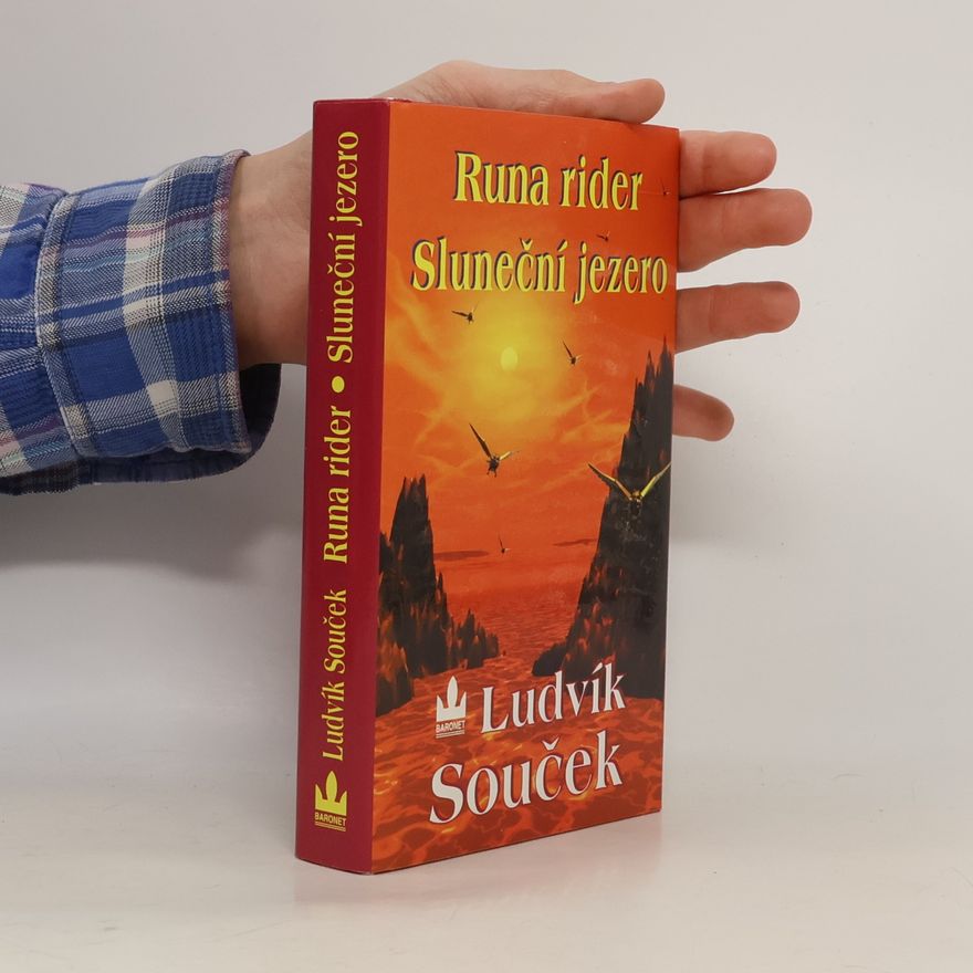 Ludvík Souček Runa rider. Sluneční jezero