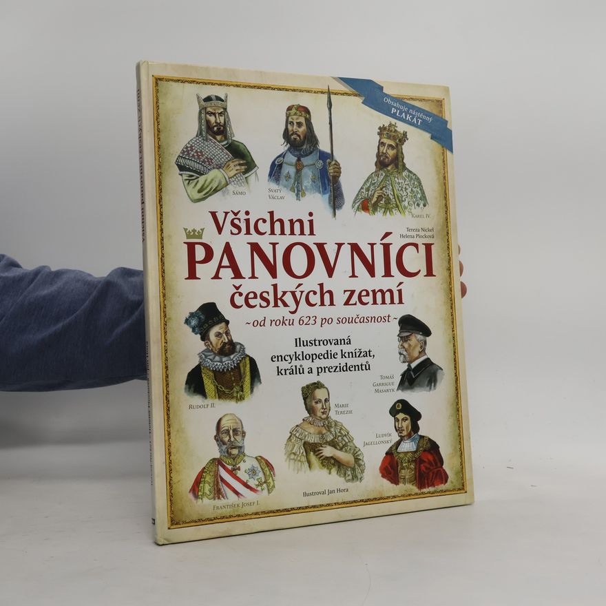Helena Plocková Všichni panovníci českých zemí. Od roku 623 po současnos