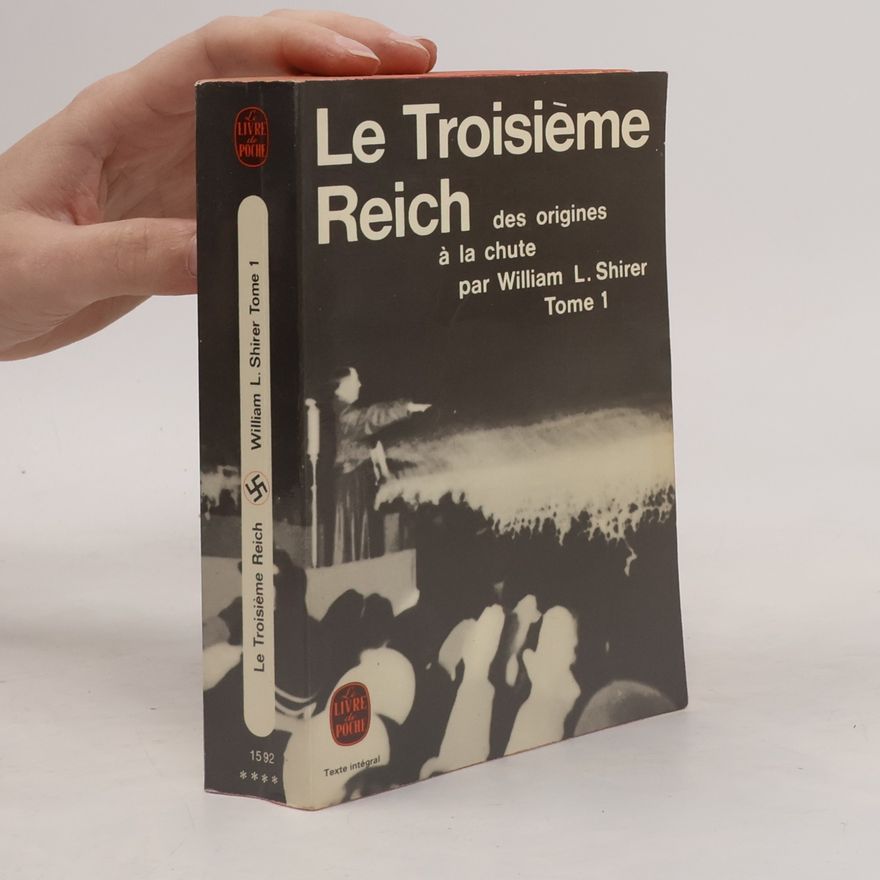 William L. Shirer Le Troisième Reich