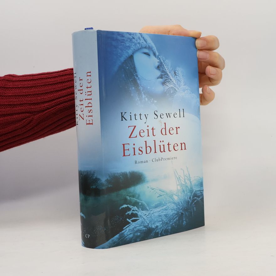 Kitty Sewell Zeit der Eisblüten