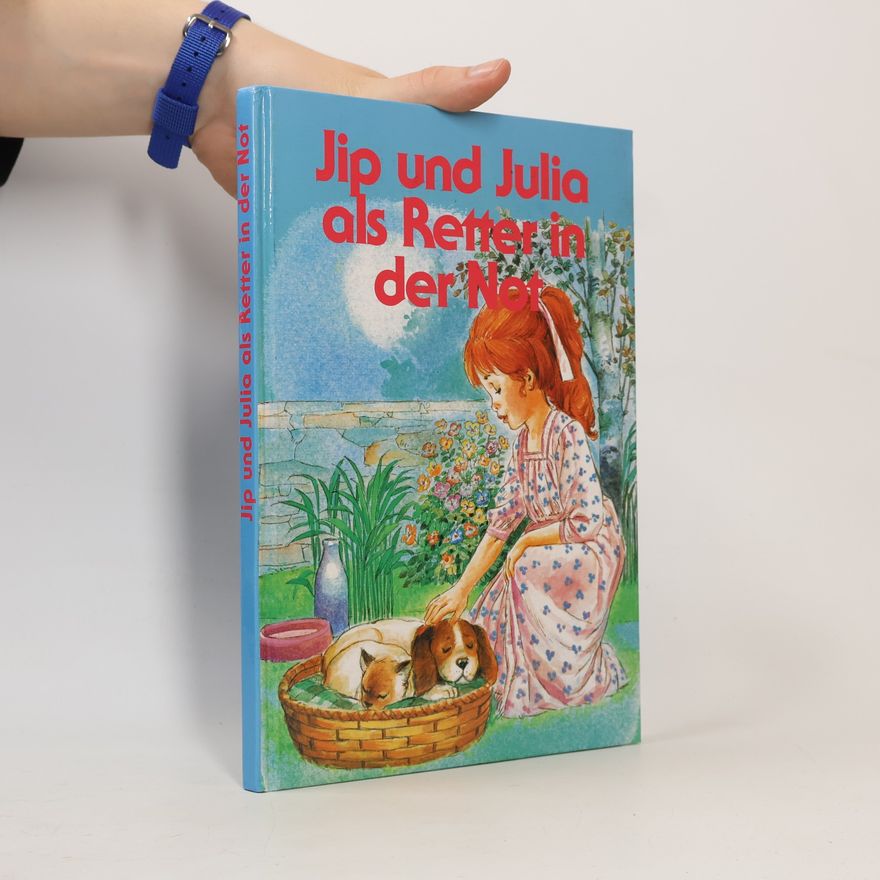 Various authors Jip und Julia als Retter in der Not