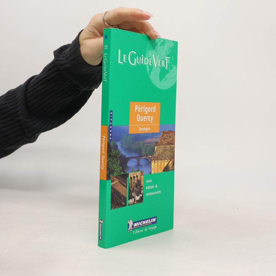 Guides Touristiques Michelin Michelin Guide Vert - 20: Périgord Quercy