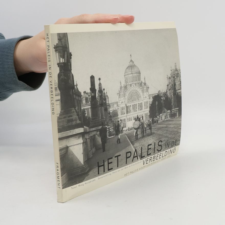 Rudy Kousbroek HET PALEIS IN DE VERBEELDING