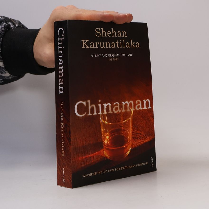Shehan Karunatilaka Chinaman