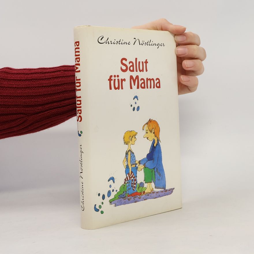 Christine Nöstlinger Salut für Mama
