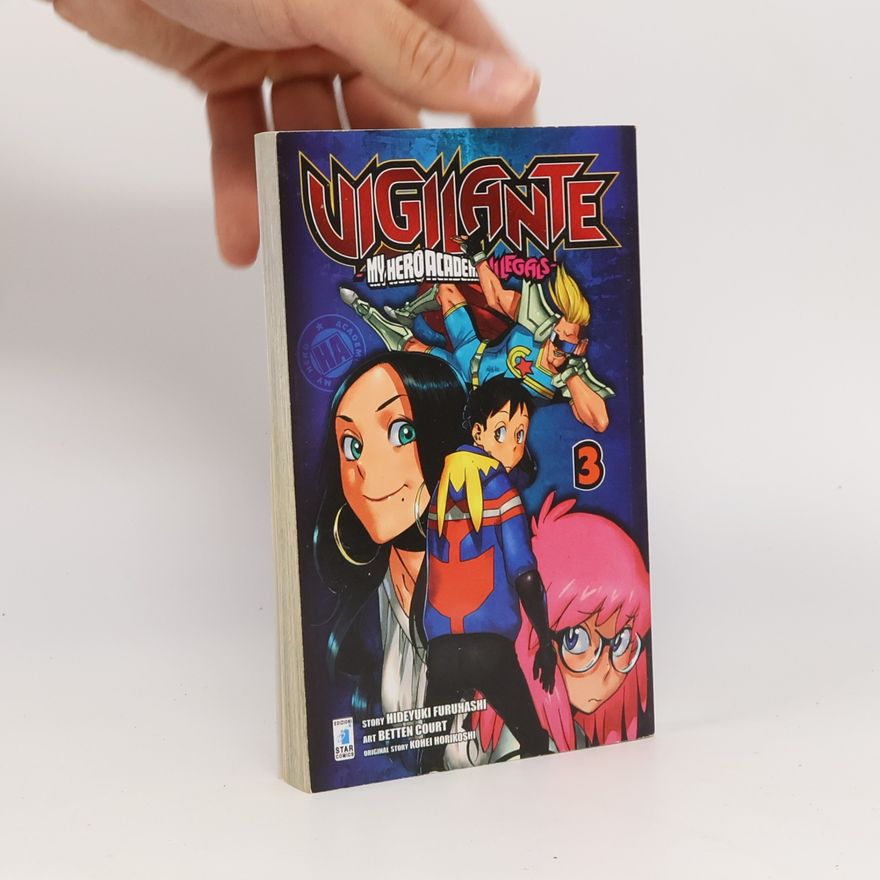Hidejuki Furuhaši My Hero Academia Illegals - 3: Vigilante