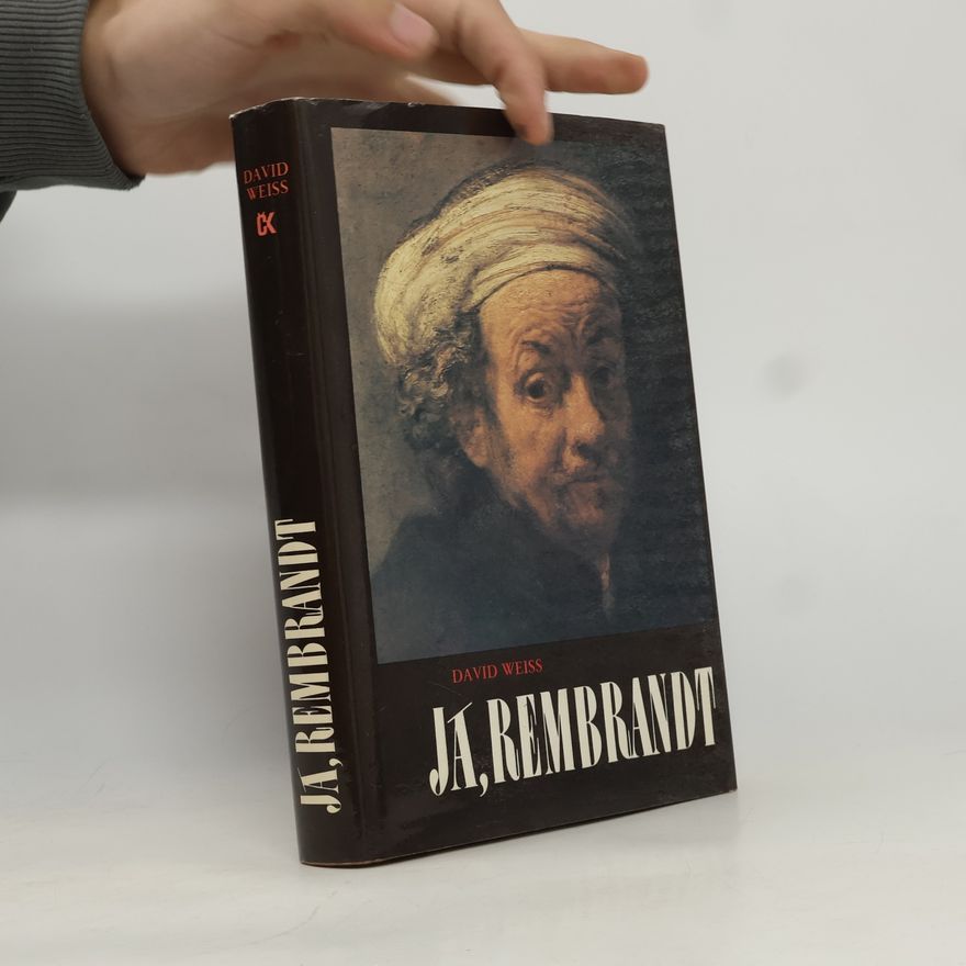 David Weiss Já, Rembrandt