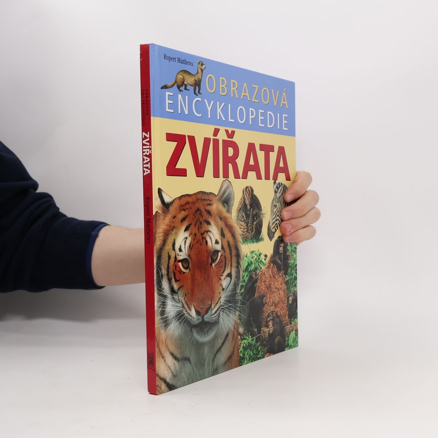 Rupert Matthews Zvířata. Obrazová encyklopedie