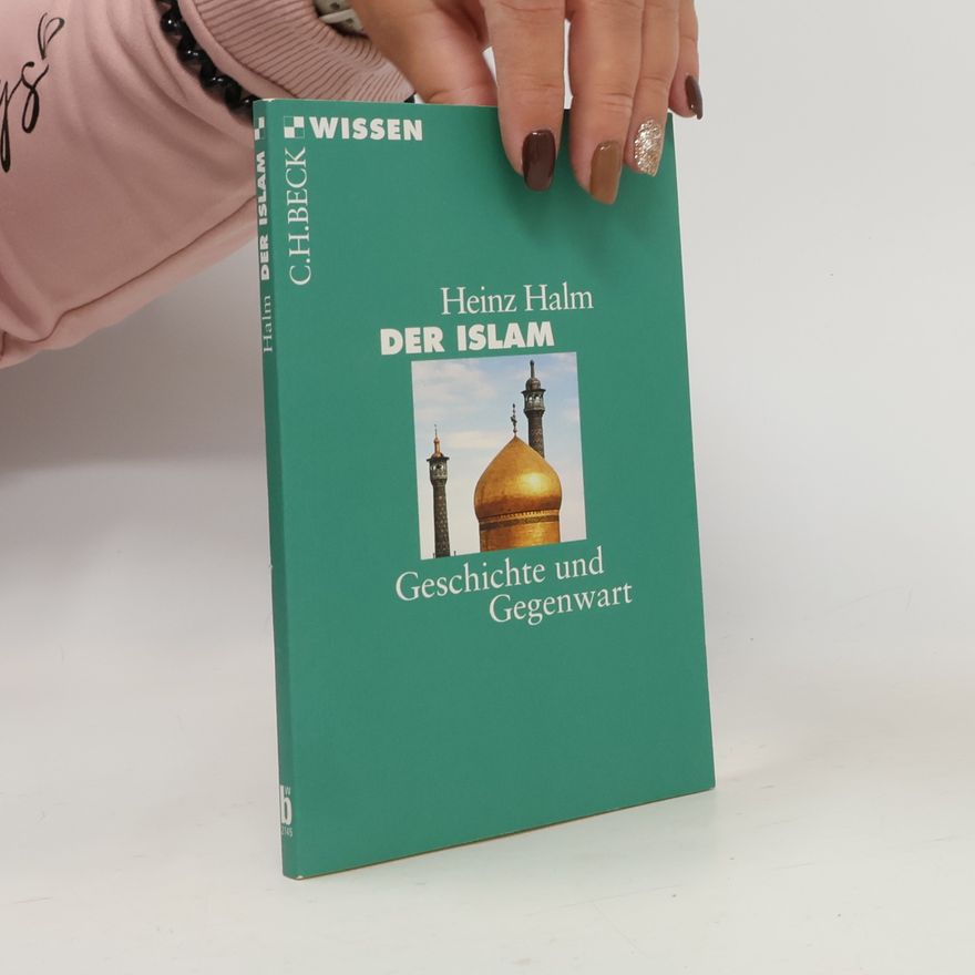 Heinz Halm Wissen: Der Islam