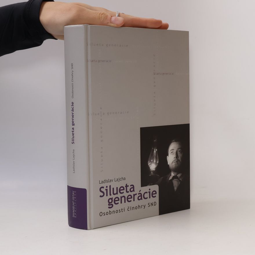 Ladislav Lajcha Silueta generácie