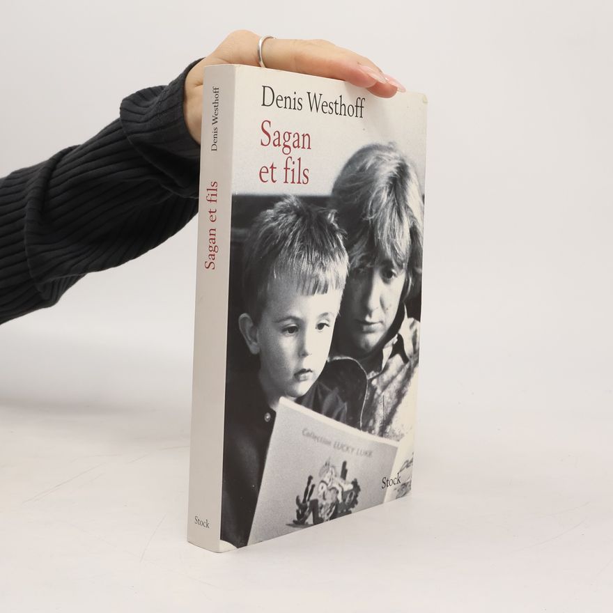 Denis Westhoff Sagan et fils