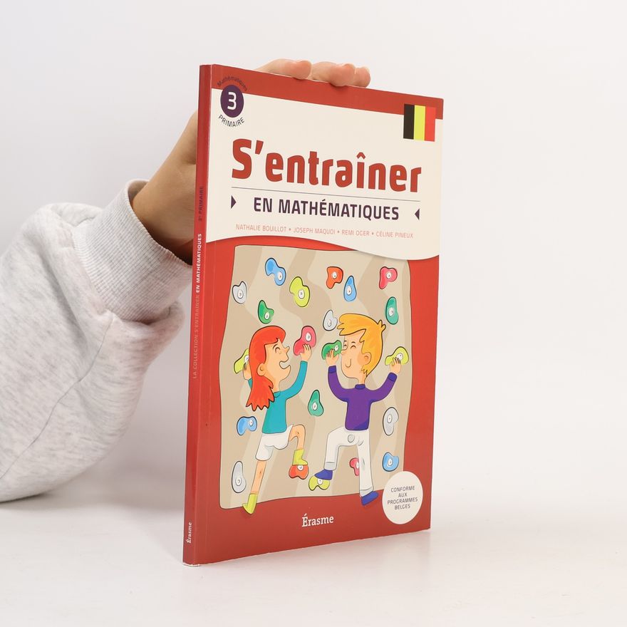 Céline Pineux S'entraîner en mathématiques 3 Primaire