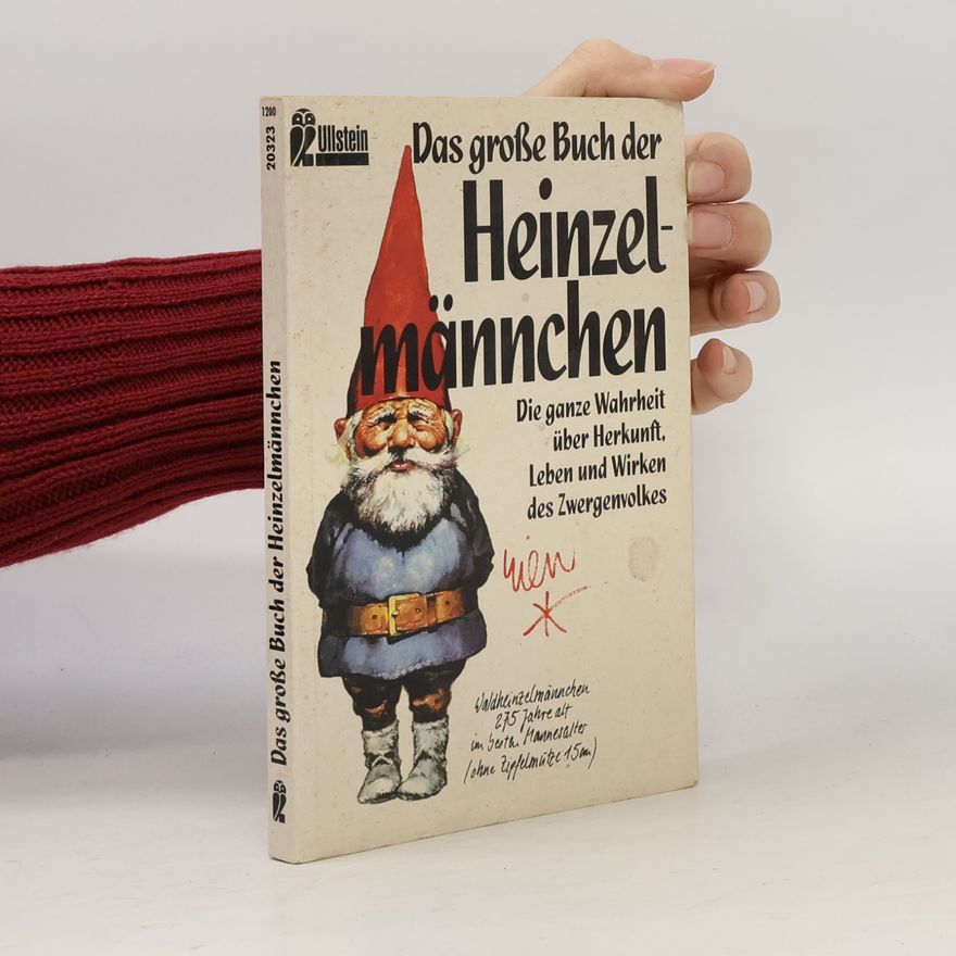 Wil Huygen Das grosse Buch der Heinzelmännchen