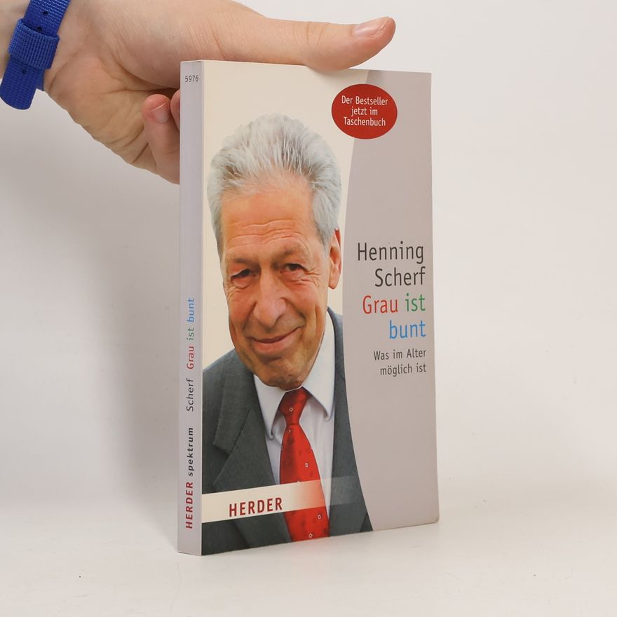 Henning Scherf Grau ist bunt