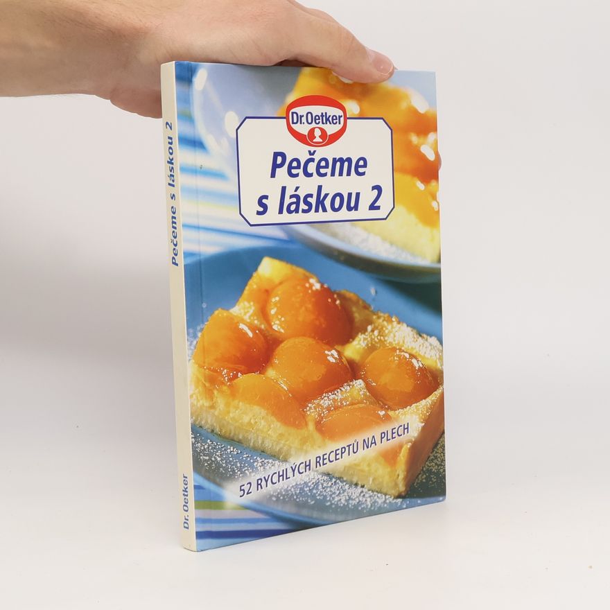 Katarína Balcová Pečeme s láskou 2. 52 rychlých receptů na plech.