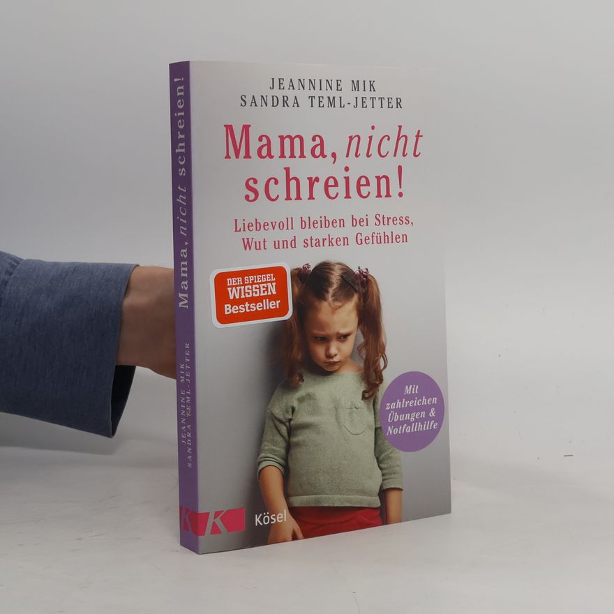 Jeannine Mik Mama, nicht schreien!