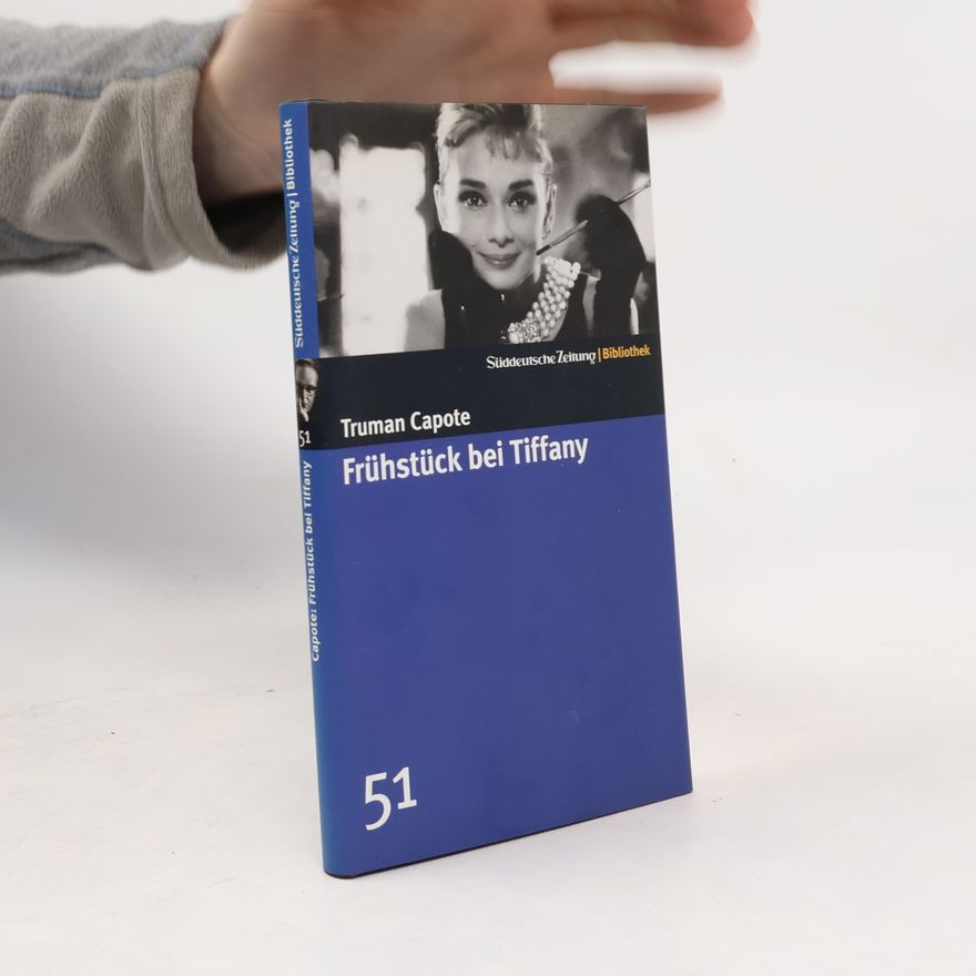 Truman Capote Frühstück bei Tiffany