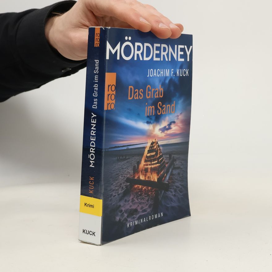 Joachim F. Kuck Mörderney: Das Grab im Sand