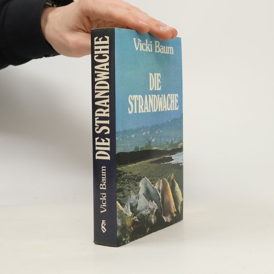 Vicki Baum Die Strandwache