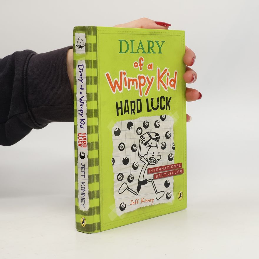 Jeff Kinney Diary of a Wimpy Kid: Hard luck
