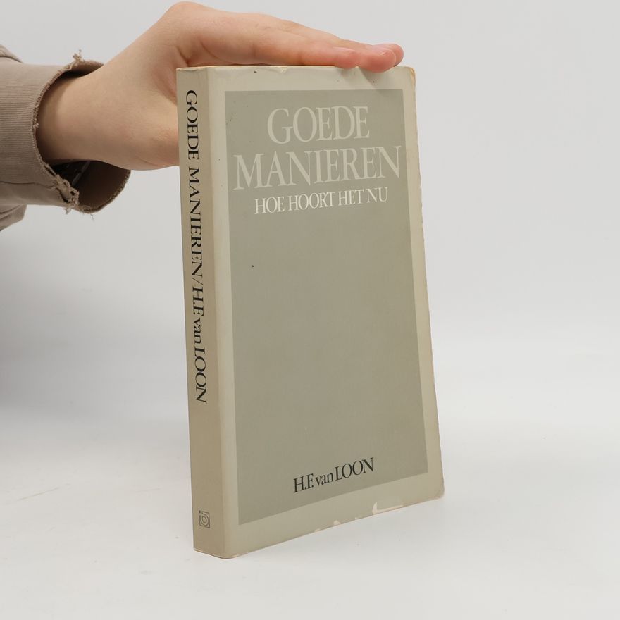 H.F. van Loon Goede manieren
