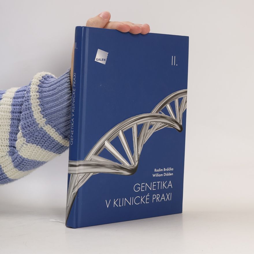 Radim Brdička Genetika v klinické praxi II.