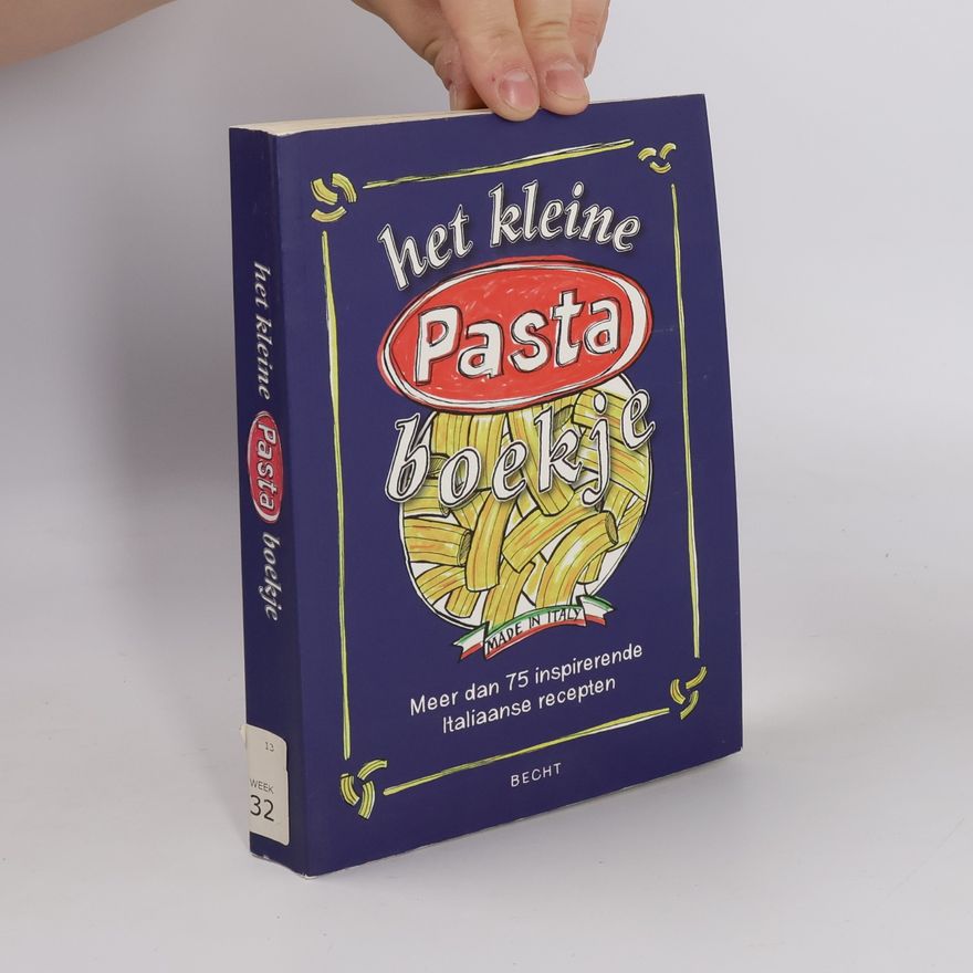 Autorenkollektiv Het kleine pastaboekje. Met meer dan 75 inspirerende Italiaanse recepten