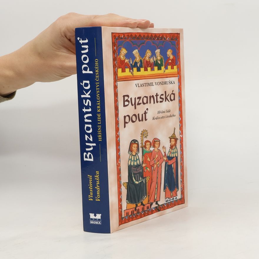 Vlastimil Vondruška Byzantská pouť