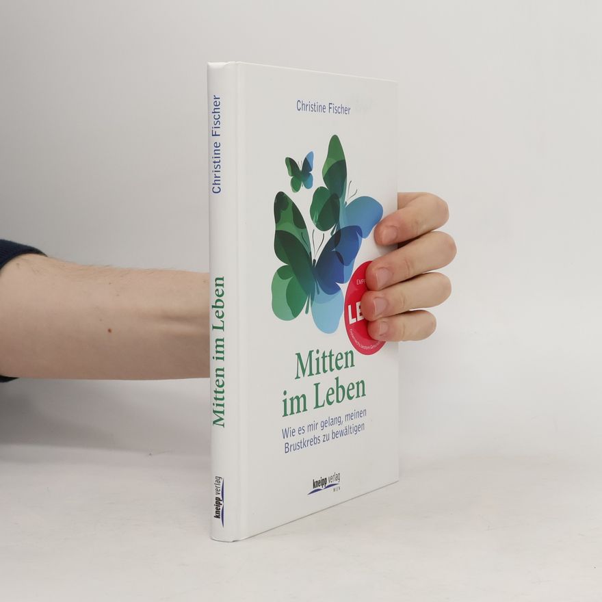 Christine Fischer Mitten im Leben