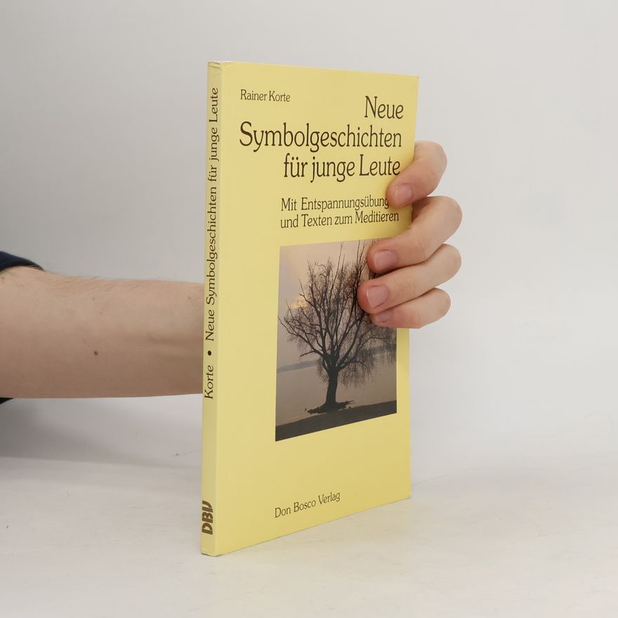 Rainer Korte Neue Symbolgeschichten für junge Leute