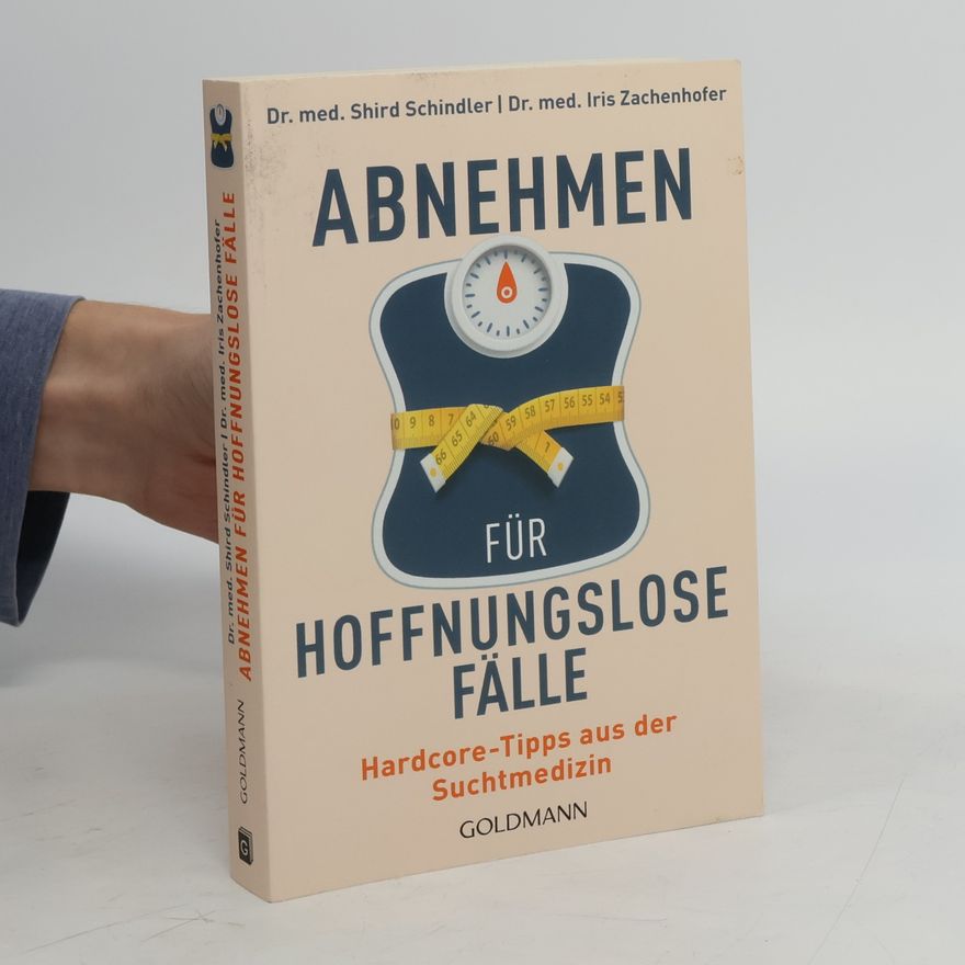 Iris Zachenhofer Abnehmen für hoffnungslose Fälle