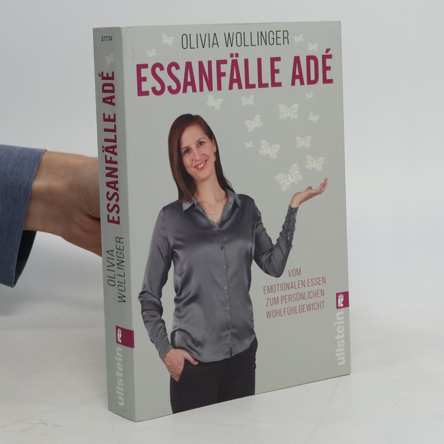 Olivia Wollinger Essanfälle adé