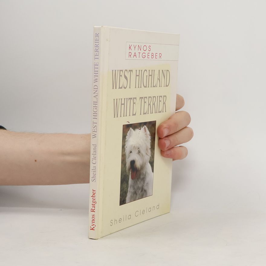 Sheila Cleland Kynos Ratgeber: West Highland White Terrier
