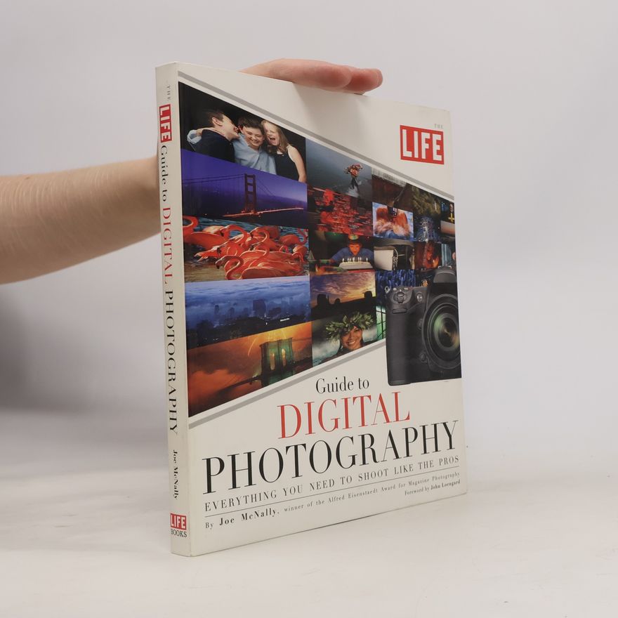 LIFE LIFE Guide to Digital Photography