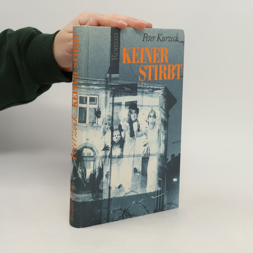 Peter Kurzeck Keiner stirbt