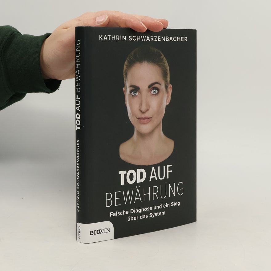 Kathrin Schwarzenbacher Tod auf Bewährung